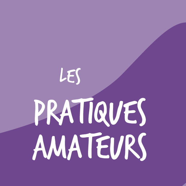 Pratiques amateurs